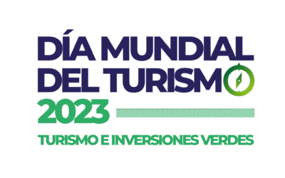DÍA MUNDIAL DEL TURISMO 2023 enfatiza las inversiones para un futuro sostenible